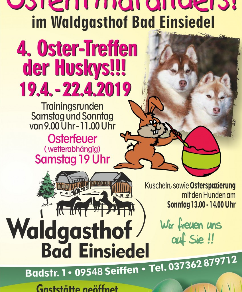 4.Oster-Treffen der Huskys 19.März-22.April 2019 2