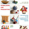 GALERIE IM TREPPENHAUS „Ausbildung und Produktion, Lehrsortimente in der Ausbildung zum Holzspielzeugmacher” 12.05.-06.10.2020 Ausstellung Spielzeugmuseum Seiffen Ausbildund und Produktion