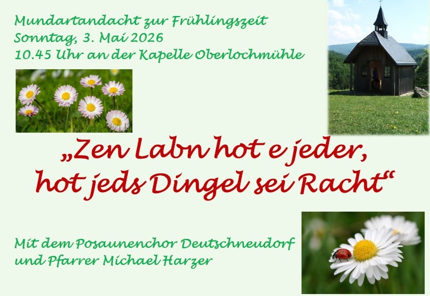 Mundartandacht Kapelle Oberlochmühle 03.Mai 2026 1